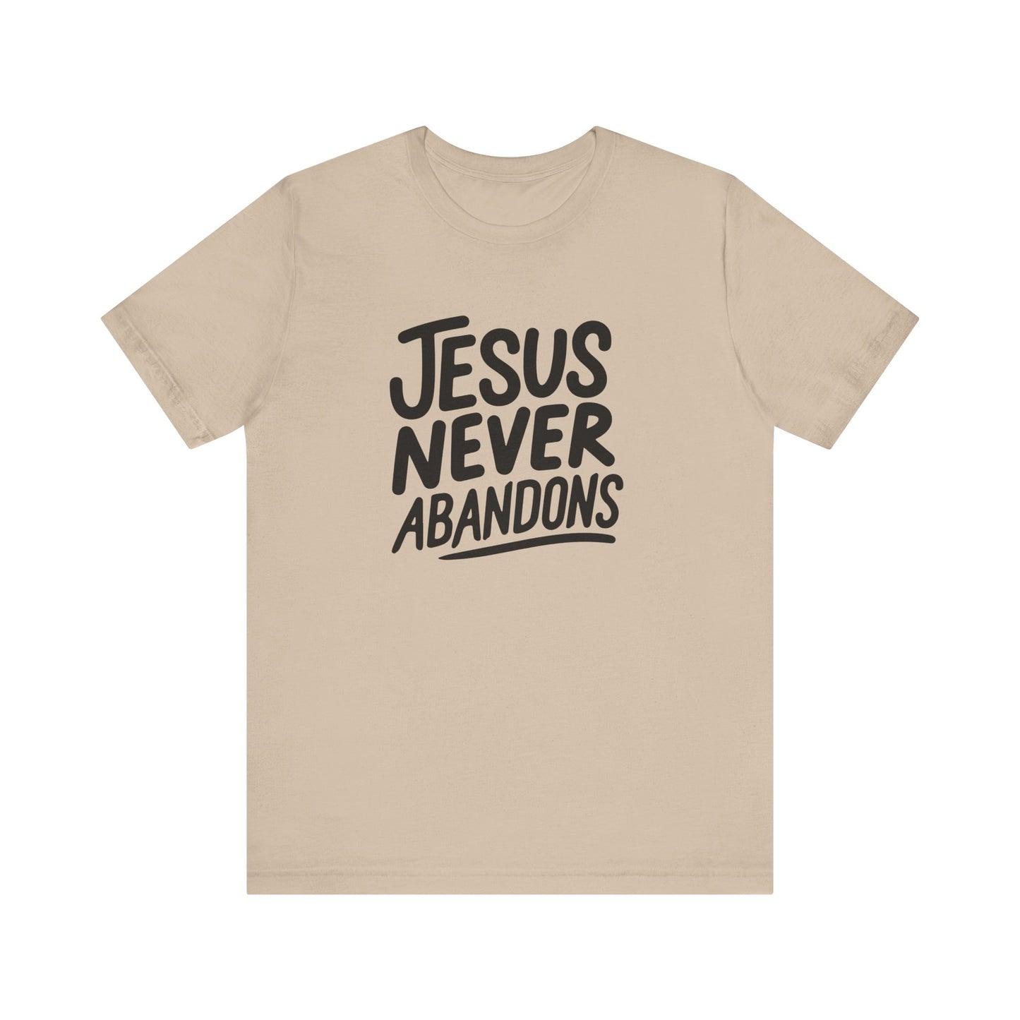 Inspirational Christian Tee - 'Jesus Never Abandons' Unisex Jersey Short Sleeve Shirt