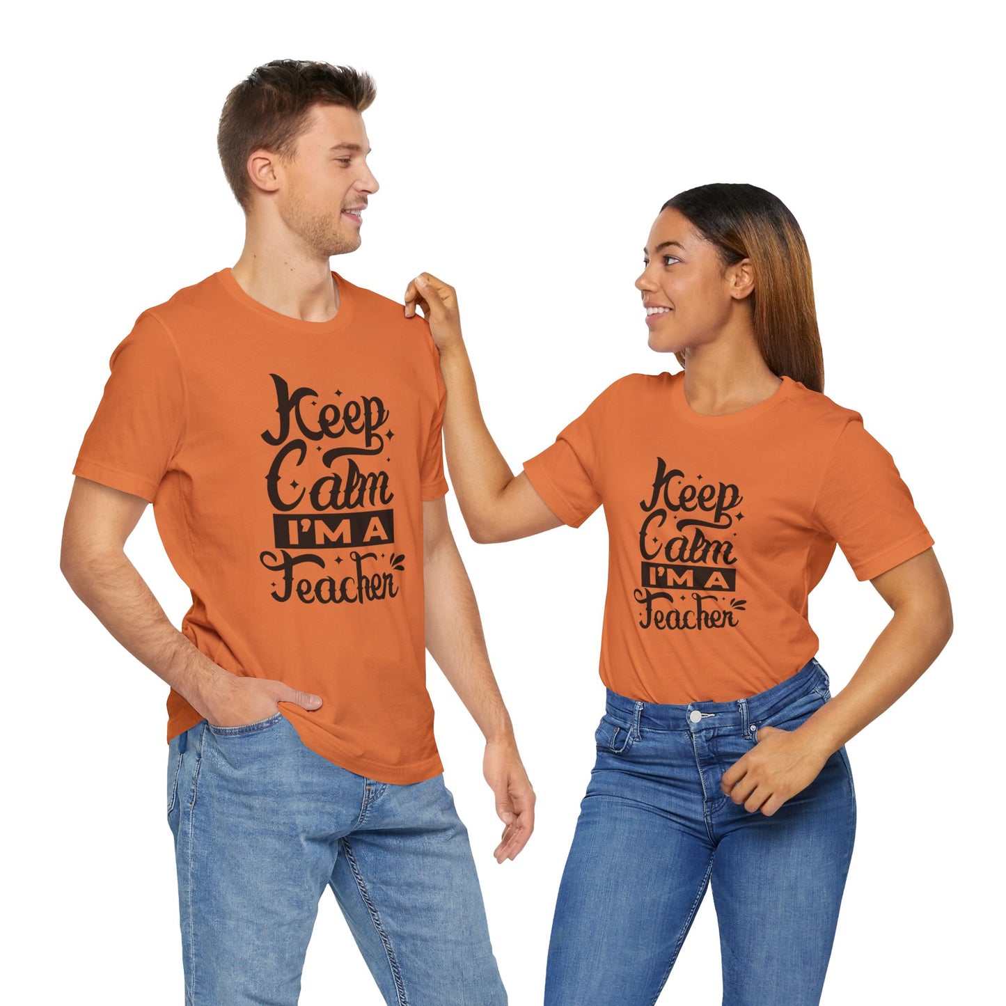 Keep Calm I'm a Teacher Tee - Unisex Short Sleeve T-Shirt for Educators