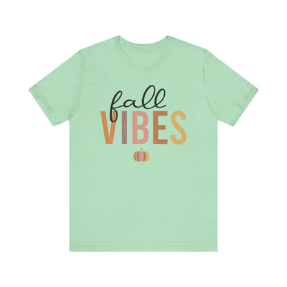 Fall Vibes Tee, Autumn T-Shirt, Seasonal Graphic Tee, Thanksgiving Outfit, Cozy Casual Wear, Pumpkin Spice Shirt
