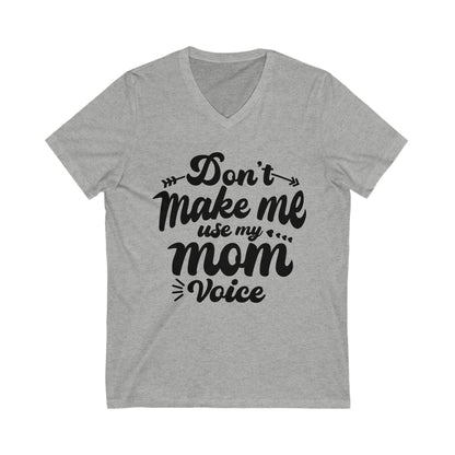 Funny Mom Voice V-Neck Tee - Perfect for Mother's Day & Casual Wear