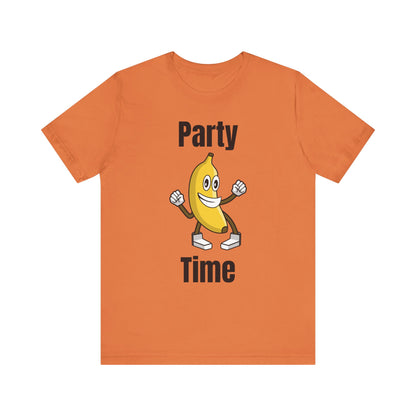 Party Time Banana T-Shirt - Fun Unisex Jersey Tee for Celebrations