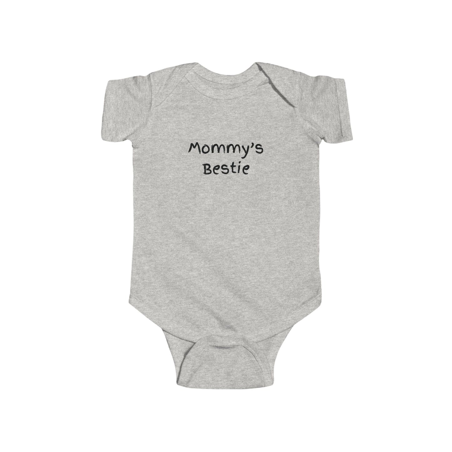 Cute Infant Bodysuit - "Mommy's Bestie" Baby Outfit