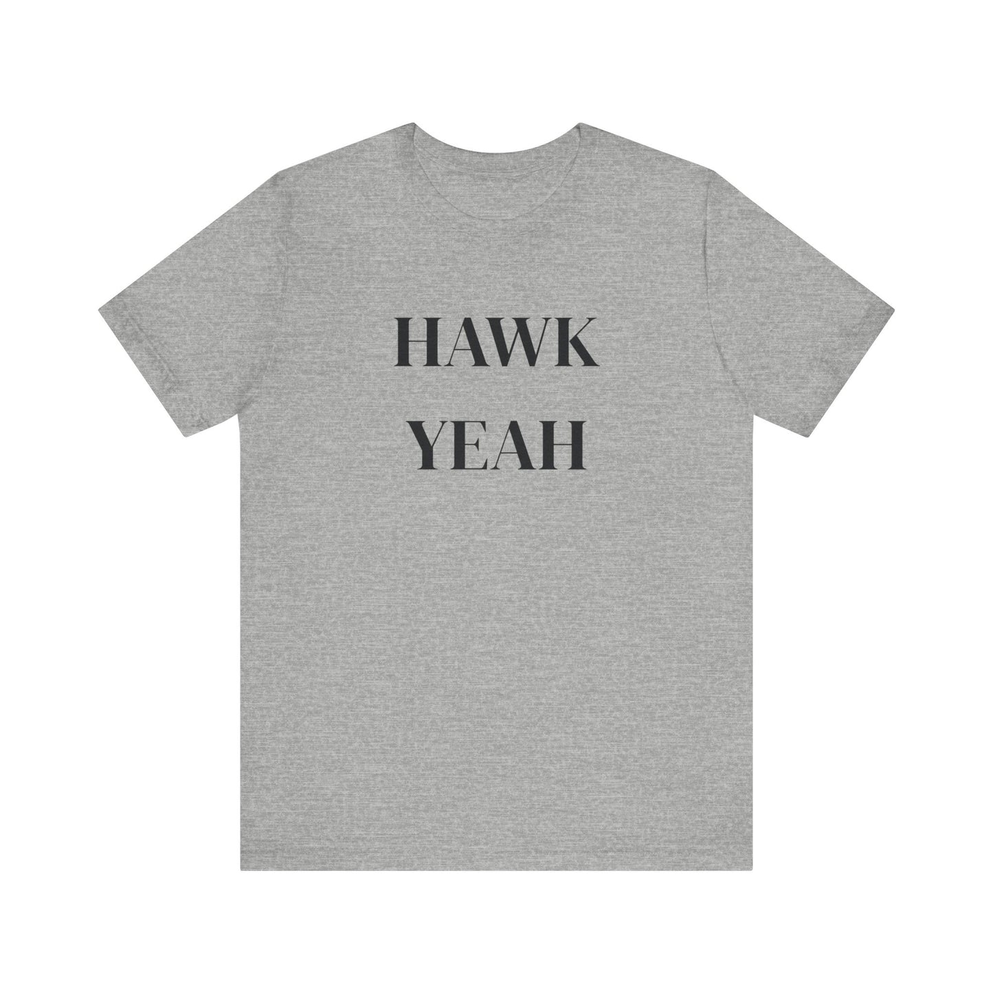 Hawk Yeah T-Shirt, Funny Graphic Tee, Casual Unisex Top, Bird Lover Gift, Summer Fashion