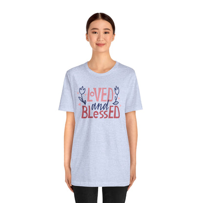 Loved and Blessed Jersey Tee - Sweet Comfort for Everyday Wear