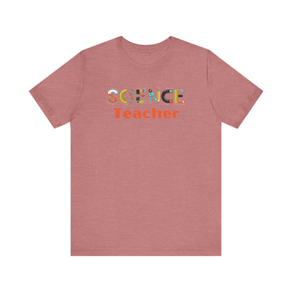 Science Teacher Unisex Tee - Fun & Colorful Graphic Shirt for Educators
