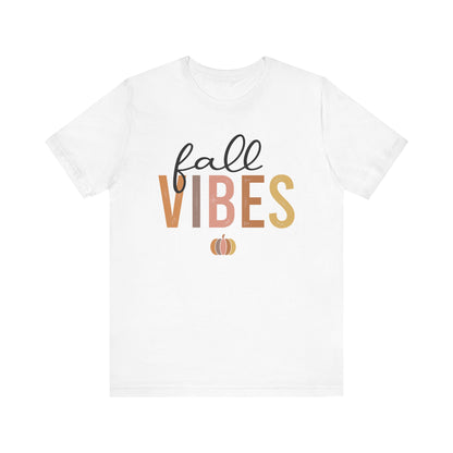 Fall Vibes Tee, Autumn T-Shirt, Seasonal Graphic Tee, Thanksgiving Outfit, Cozy Casual Wear, Pumpkin Spice Shirt