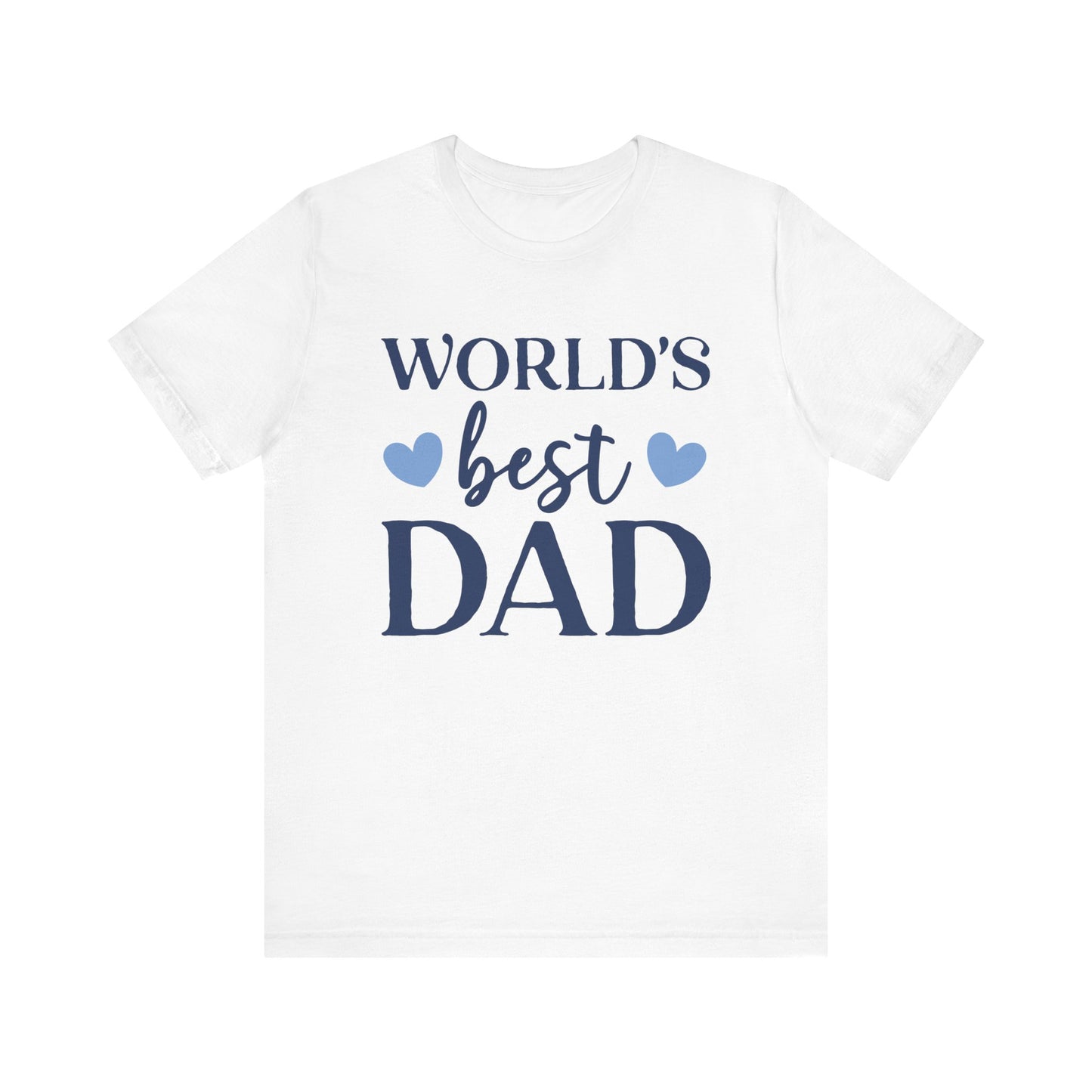 World's Best Dad Tee - Perfect Gift for Father's Day