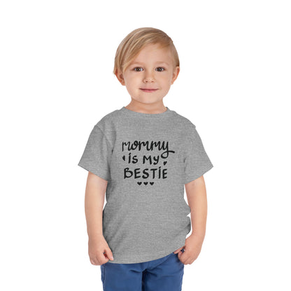 Mommy's Bestie Toddler Tee - Cute Short Sleeve T-Shirt for Little Ones