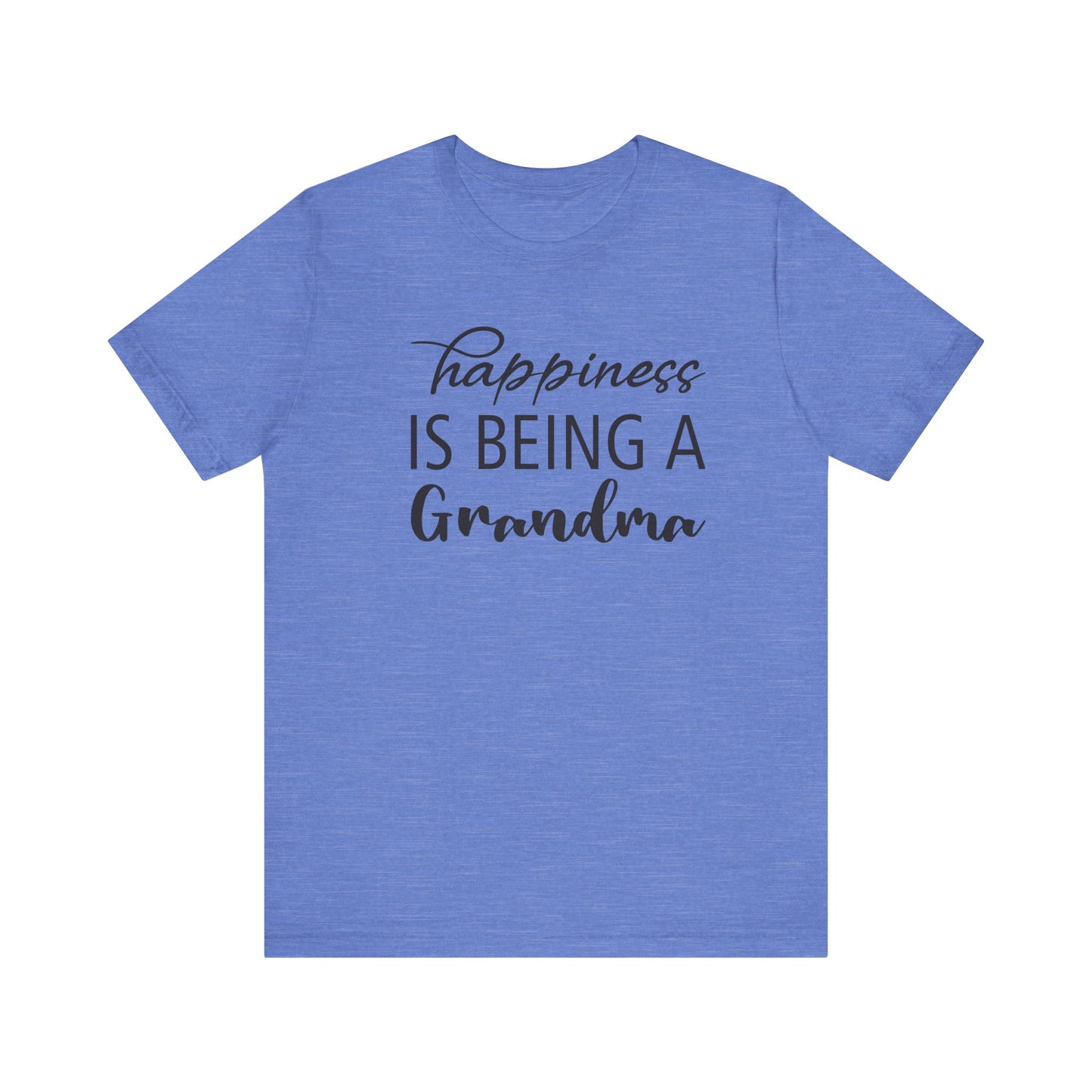 Happiness is Being a Grandma T-Shirt |Jersey Tee
