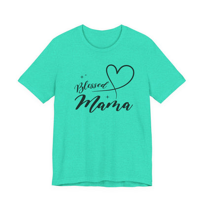 Blessed Mama Short Sleeve Tee - Perfect Gift for Moms