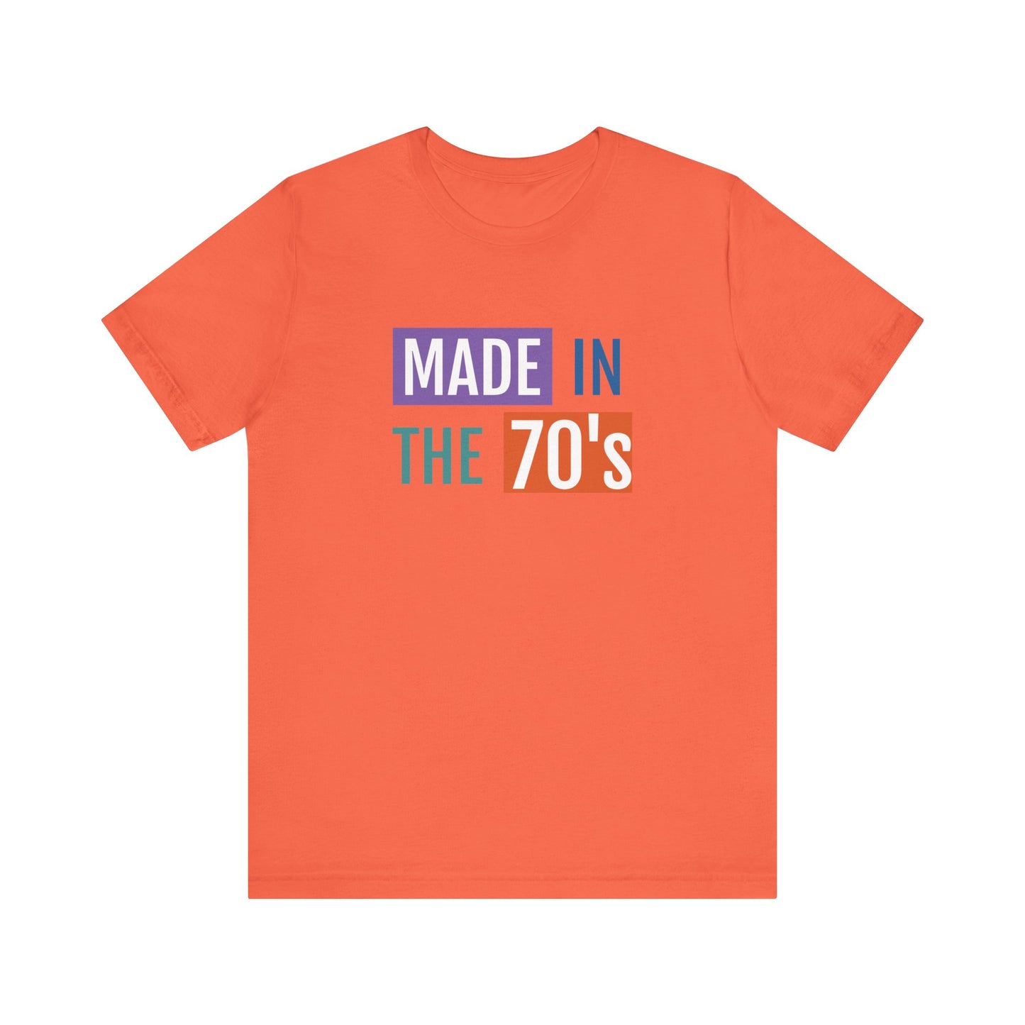 Retro Made in the 70's Unisex Tee - Vintage Style Short Sleeve Shirt
