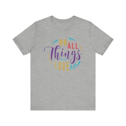 Inspirational Love Quote Tee - Jersey Short Sleeve T-Shirt