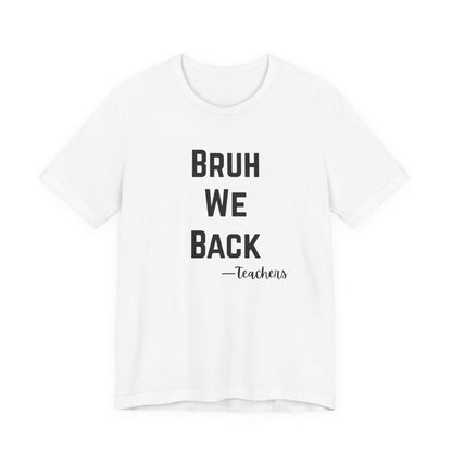 Teacher Appreciation Tee, Teacher Gifts, Back to School Shirt, Funny Teacher Shirt, Educational Humor Tee, Unisex Graphic Tee