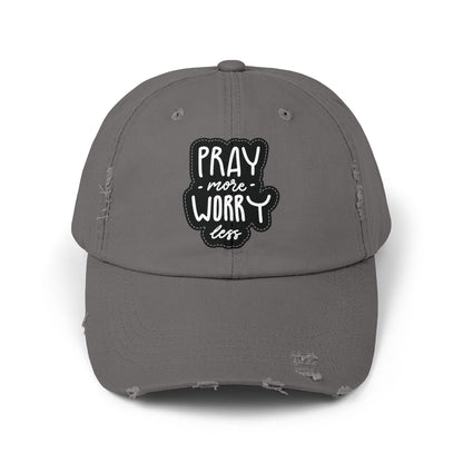 Unisex Distressed Cap - "Pray More Worry Less" Inspirational Hat