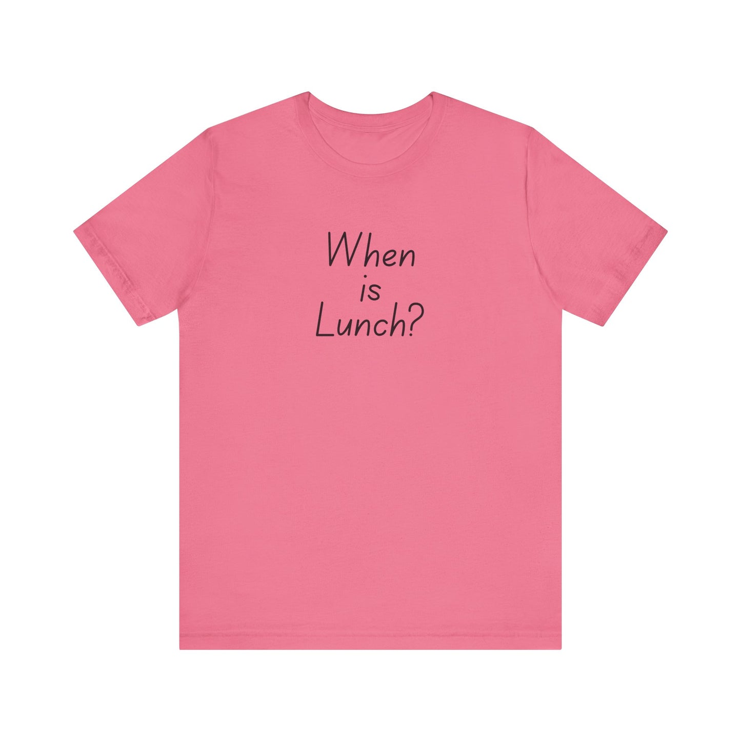 Funny Lunch Question Tee, Cute Unisex Shirt, Gift for Food Lovers, Casual Wear, Summer Outfit, Humorous T-Shirt