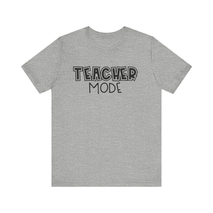 Teacher Mode Unisex Jersey Tee - Perfect Gift for Educators