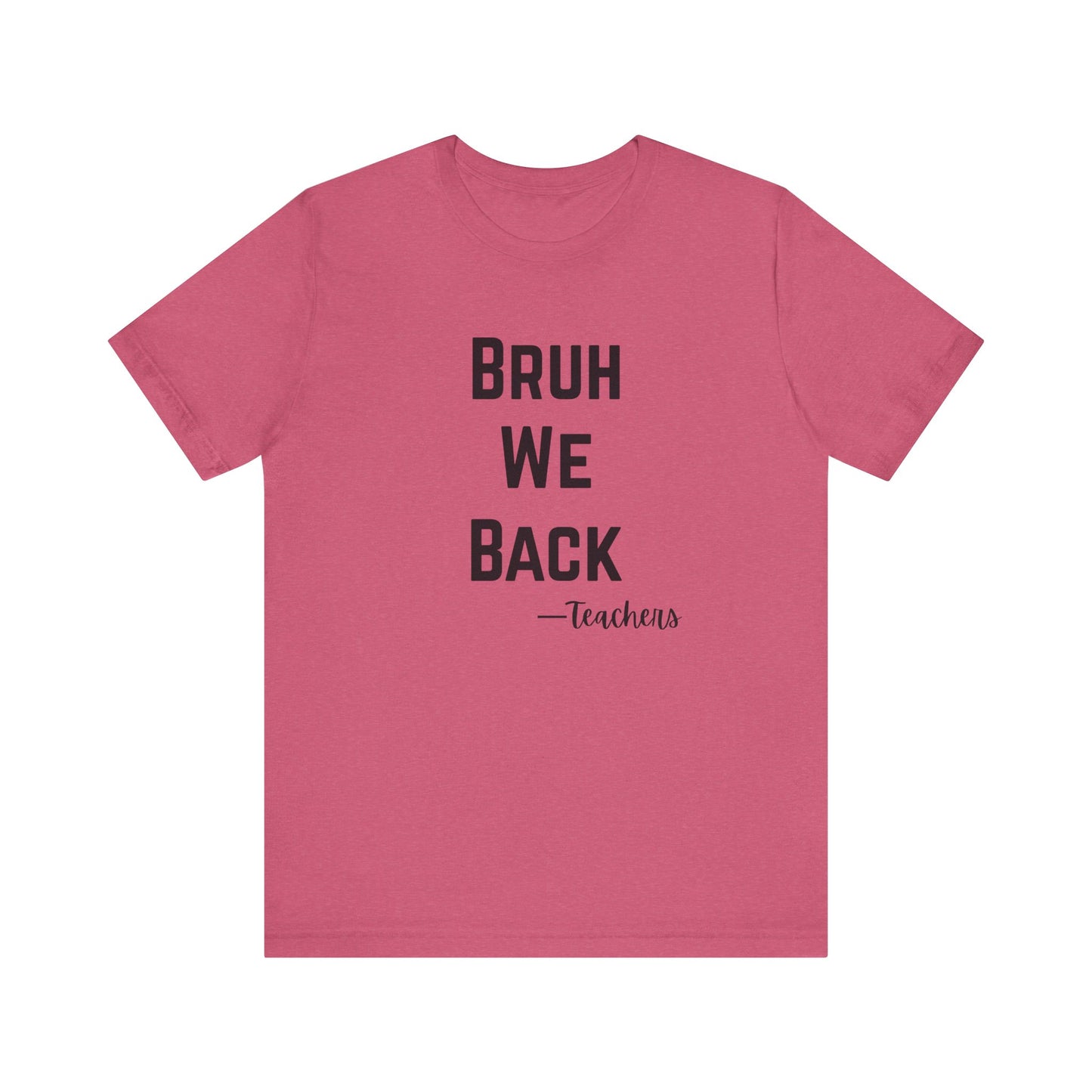 Teacher Appreciation Tee, Teacher Gifts, Back to School Shirt, Funny Teacher Shirt, Educational Humor Tee, Unisex Graphic Tee