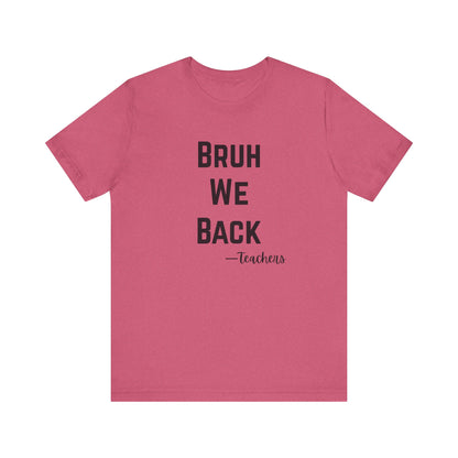 Teacher Appreciation Tee, Teacher Gifts, Back to School Shirt, Funny Teacher Shirt, Educational Humor Tee, Unisex Graphic Tee