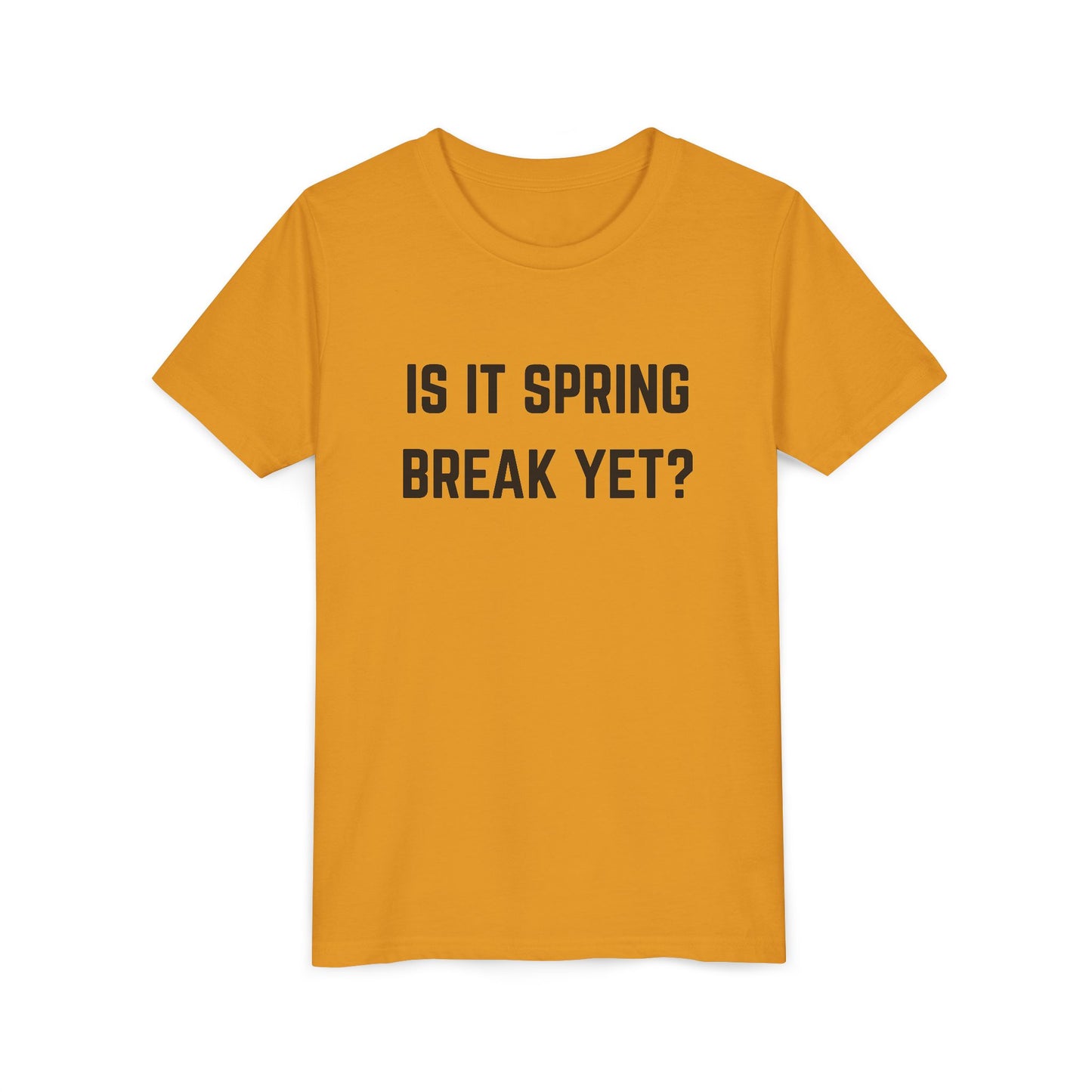 Spring Break Youth Tee - Is It Spring Break Yet? Cute Kids Shirt for Vacation, Playwear, Summer, Gift Ideas