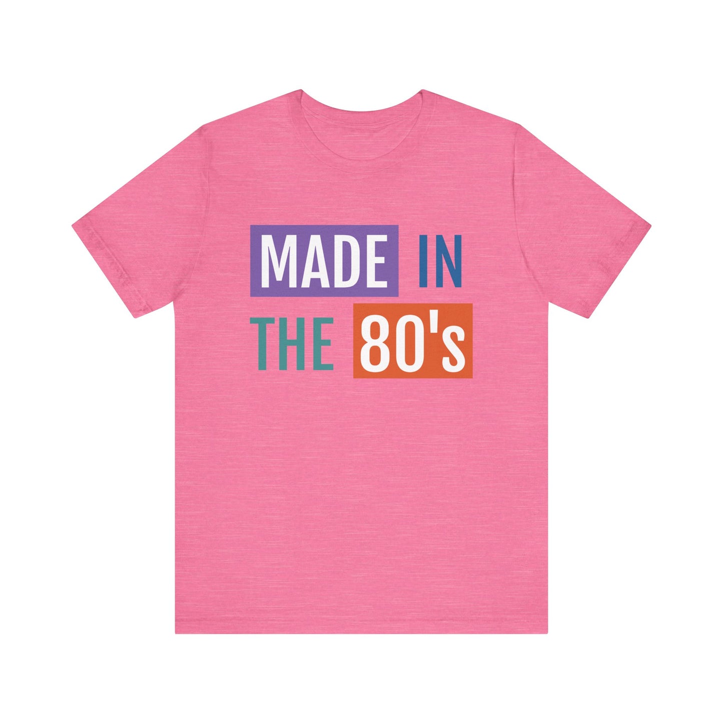 Retro 80's Made Short Sleeve Tee - Unisex Jersey T-Shirt