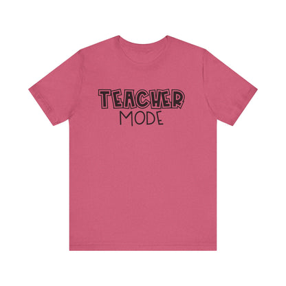 Teacher Mode Unisex Jersey Tee - Perfect Gift for Educators
