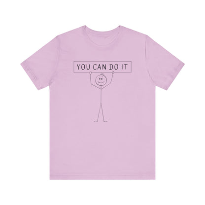Motivational Unisex Tee - 'You Can Do It' Inspirational Shirt