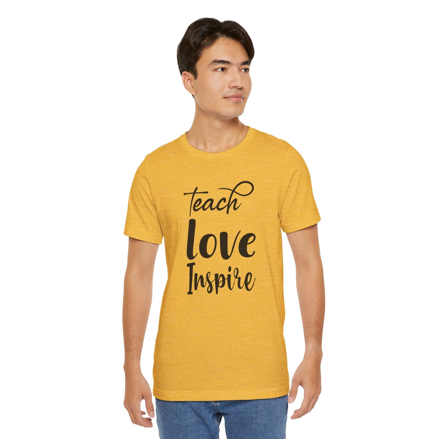 Inspirational Teach Love Inspire Tee - Unisex Jersey Short Sleeve Shirt