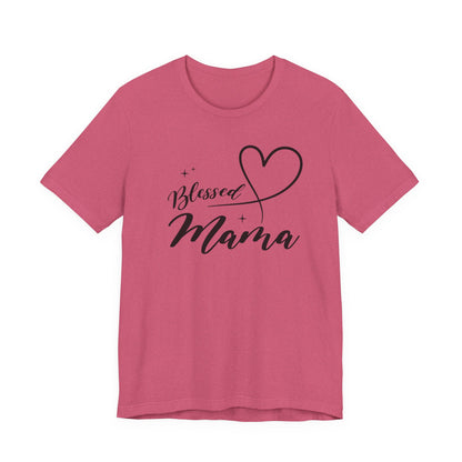 Blessed Mama Short Sleeve Tee - Perfect Gift for Moms