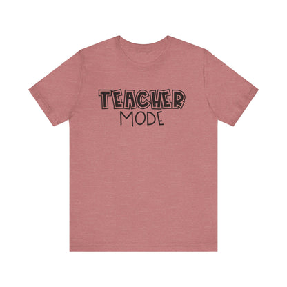 Teacher Mode Unisex Jersey Tee - Perfect Gift for Educators